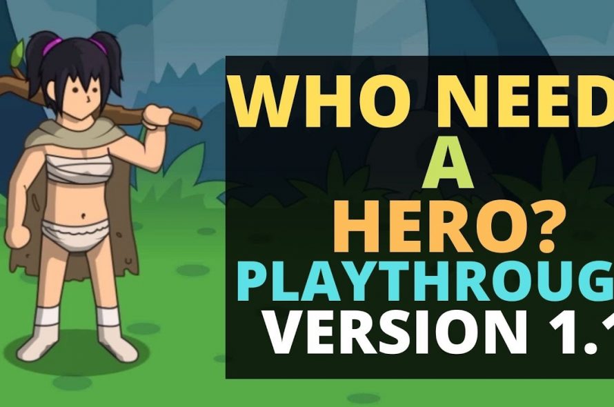 Who Needs a Hero?  Version 1.1 Gameplay